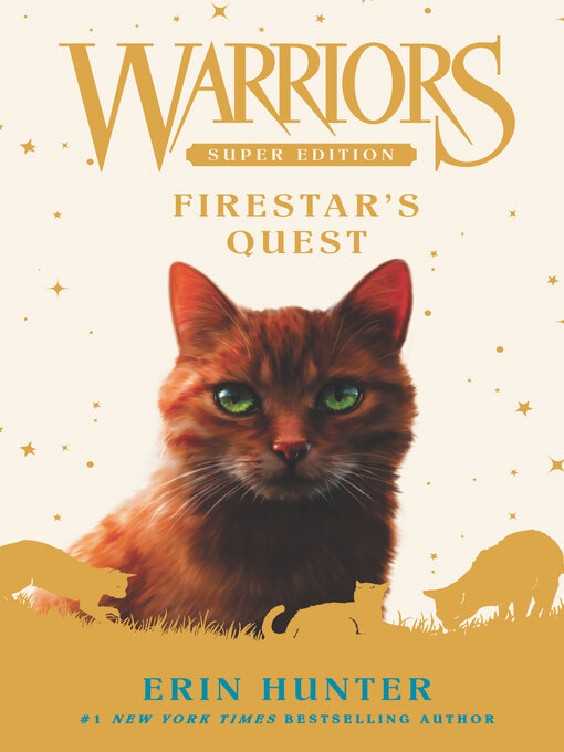 Title details for Firestar's Quest by Erin Hunter - Wait list